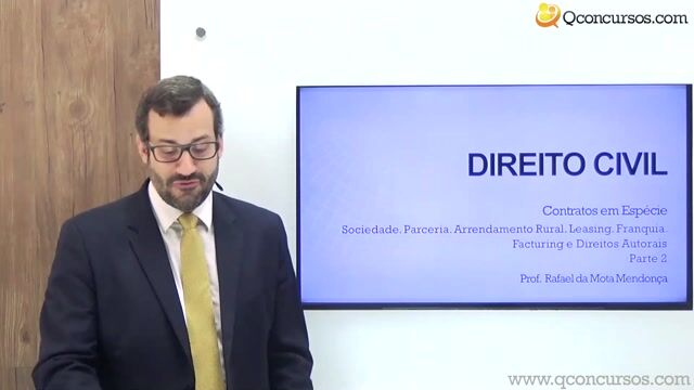 Sociedade, Parceria, Arrendamento Rural, Leasing, Franquia, Facturing e Direitos Autorais - Parte 02