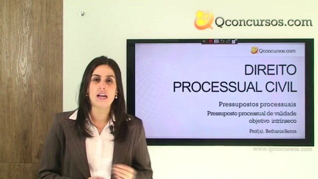 Pressuposto Processual de Validade Objetivo Intrínsico