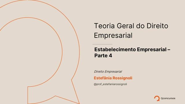 Estabelecimento Empresarial - Parte 04