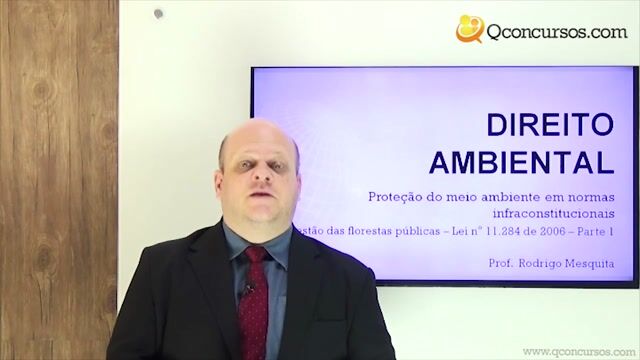 Gestão das florestas públicas – Lei nº 11.284 de 2006 - Parte 1