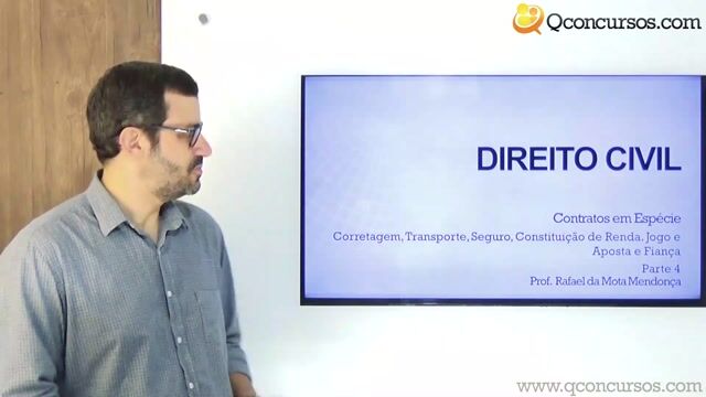 Corretagem, Transporte, Seguro, Constituição de Renda, Jogo e Aposta e Fiança - Parte 04
