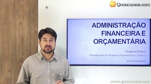 Classificação da Despesa Orçamentária - Parte 1