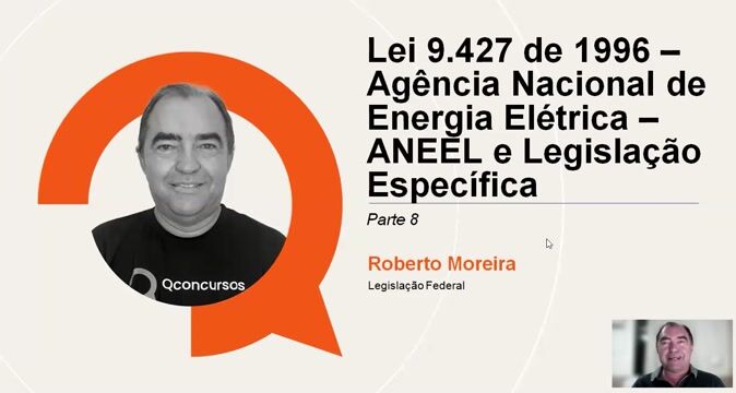 Lei 9.427 de 1996 - Agência Nacional de Energia Elétrica - ANEEL e Legislação Específica - Parte 08
