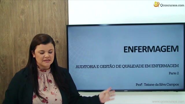 Auditoria e Gestão de Qualidade em Enfermagem - Parte 2