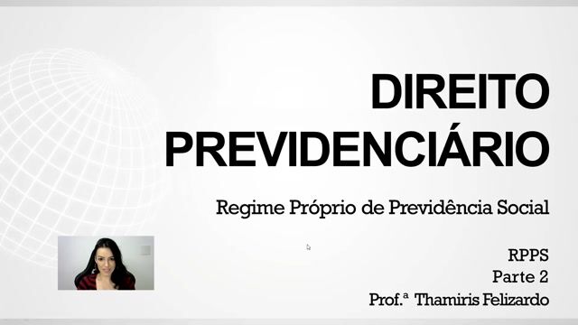 Regime Próprio da Previdência Social – RPPS - Parte 02