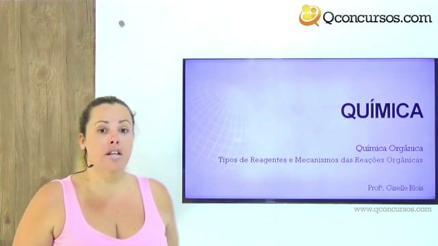 Tipos de Reagentes e Mecanismos das Reações Orgânicas