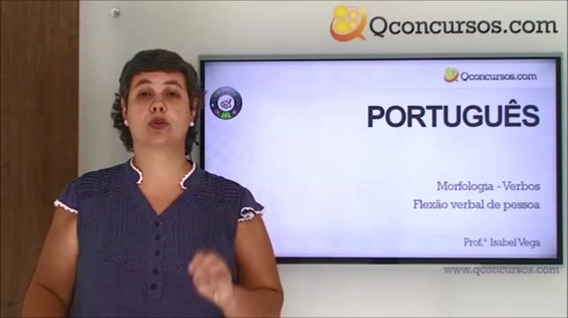 Morfologia - Verbos - Flexão verbal de pessoa (1ª, 2ª, 3ª pessoa)