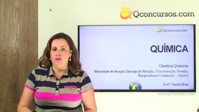 Velocidade de Reação, Energia de Ativação, Concentração, Pressão, Temperatura e Catalisador - Parte 2