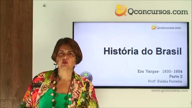 História do Brasil - Era Vargas - 1930 1954 - Parte 2