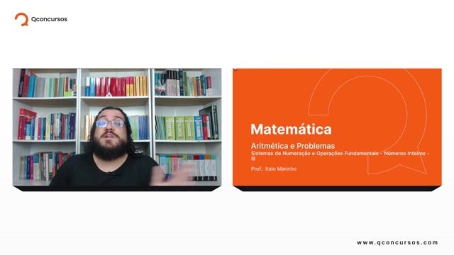 Sistemas de Numeração e Operações Fundamentais - 07 - Números Inteiros - Parte 03