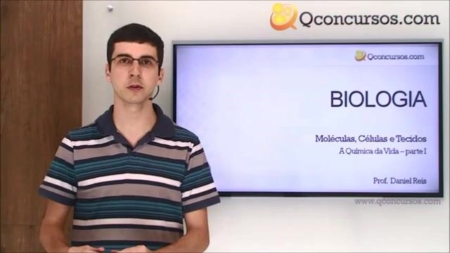 Moléculas, células e tecidos - A química da vida - Parte 1