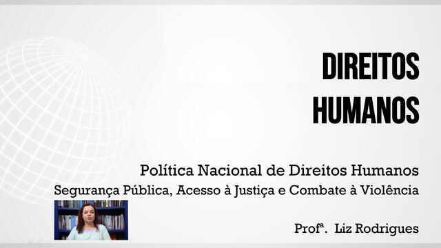 Segurança Pública, Acesso à Justiça e Combate à Violência