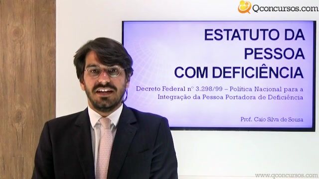 Decreto nº 3.298 de 1999 - Política Nacional para a Integração da Pessoa Portadora de Deficiência