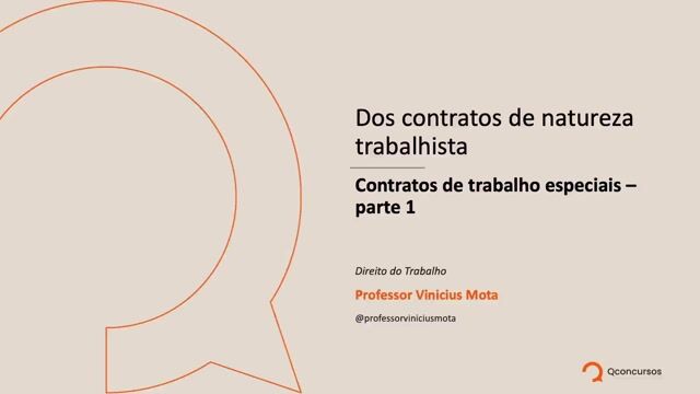 Contratos de trabalho especiais - Parte 01