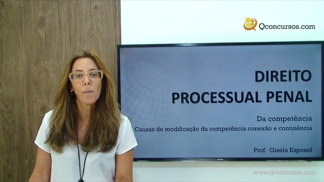 Causas de modificação da competência  conexão e continência - Parte 1