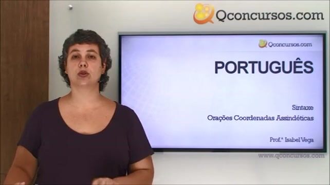 Sintaxe - Orações coordenadas assindéticas