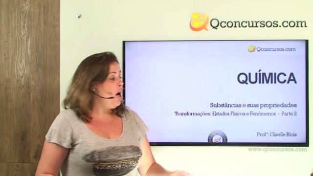 Transformações: Estados Físicos e Fenômenos - Parte 2