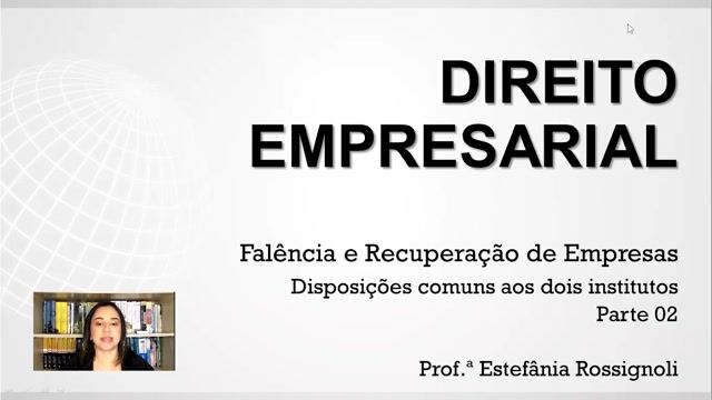 Disposições comuns aos dois institutos - Parte 02