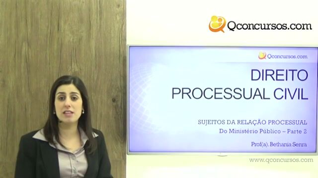 Sujeitos da Relação Processual - Do Ministério Público - Parte 2