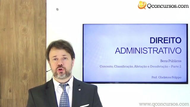 Conceito, Classificação, Afetação e Desafetação - Parte 2