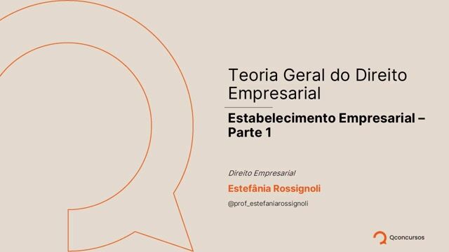 Estabelecimento Empresarial - Parte 01