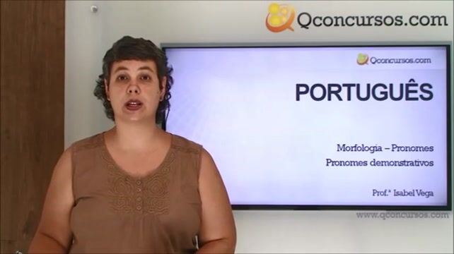 Morfologia - Pronomes - Pronomes demonstrativos