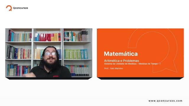 Sistema de Unidades de Medidas - 07 - medidas de tempo - Parte 01