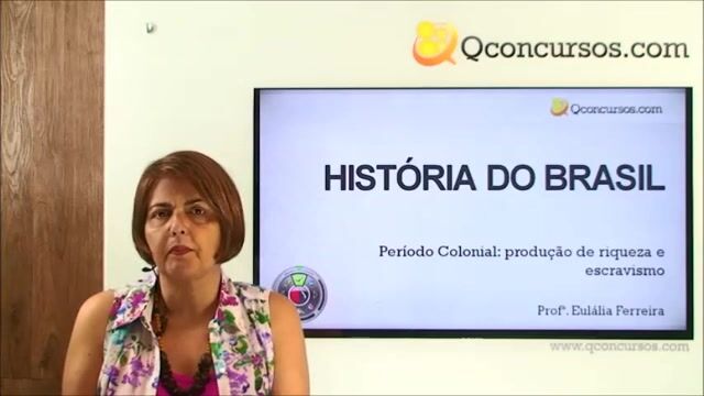 Período Colonial - Produção de Riqueza e Escravismo - Parte 01