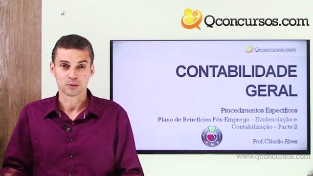 Planos de Benefícios Pós-Emprego - Evidenciação e Contabilização - Parte 2