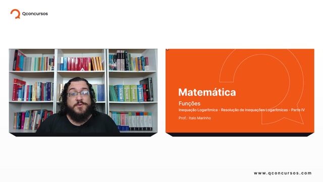 Inequação Logarítmica - Resolução de Inequações Logarítmicas - Parte 04