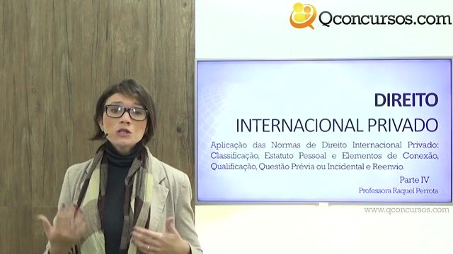 Aplicação das Normas de Direito Internacional Privado - Parte 4