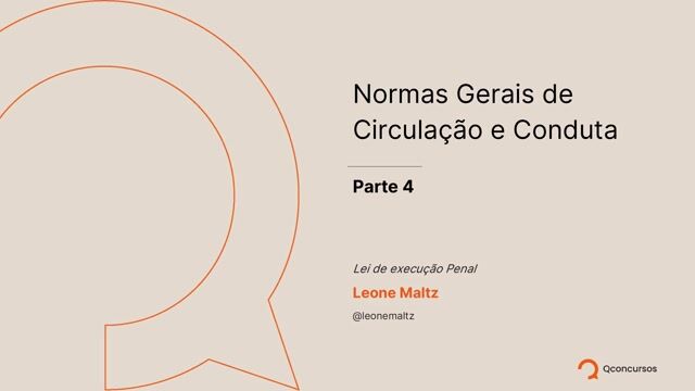 Normas gerais de circulação e conduta - Parte 04
