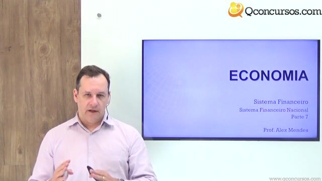 Sistema Financeiro Nacional - Parte 07