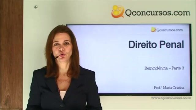 Penas privativas de liberdade - Reincidência - Parte 3