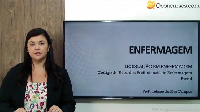 Código de Ética dos Profissionais de Enfermagem - Parte 04