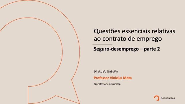Seguro-desemprego - Parte 02