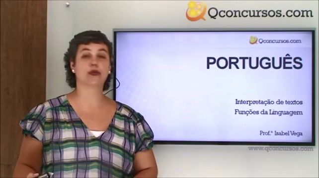 Interpretação de Textos - Funções da Linguagem: emotiva, apelativa, referencial, metalinguística, fática e poética.