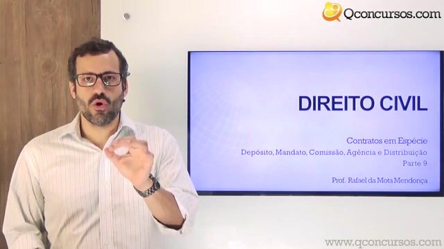 Depósito, Mandato, Comissão, Agência e Distribuição - Parte 09