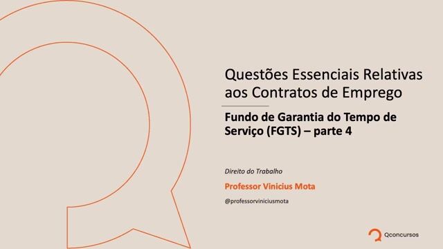Fundo de Garantia do Tempo de Serviço (FGTS) - Parte 04