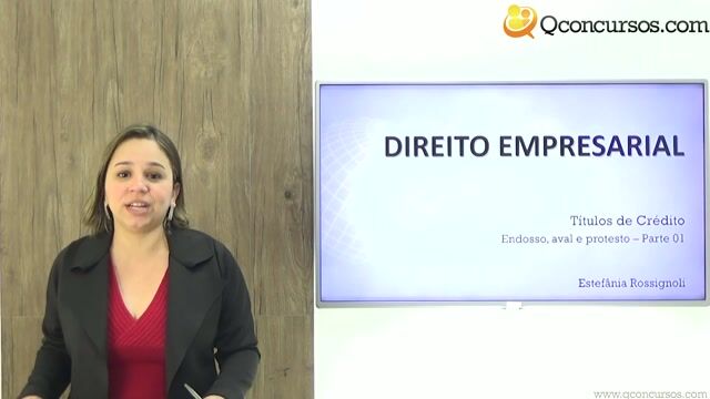 Endosso, Aval e Protesto - Parte 01