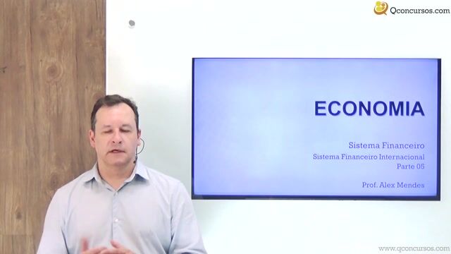 Sistema Financeiro Internacional - Parte 05