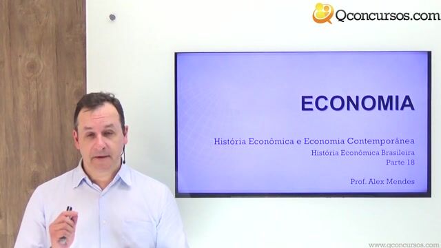 História Econômica Brasileira - Parte 18