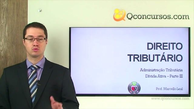 Disposição Gerais Sobre a Dívida Ativa - Parte 3