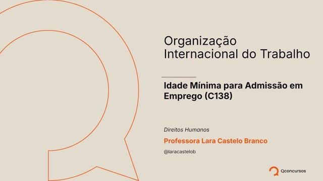 Idade Mínima para Admissão em Emprego (C138)