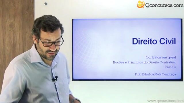 Noções e Princípios do Direito Contratual - Parte 3