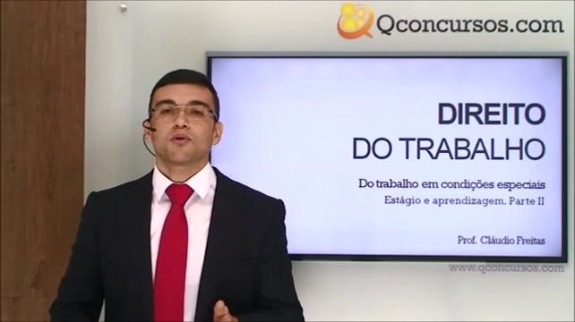 Do trabalho em condições especiais - Estágio e aprendizagem: caracterização, distinções e requisitos de validade - Parte 2
