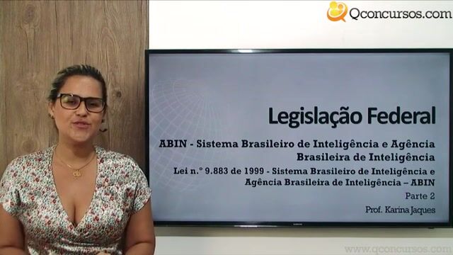 Lei n.º 9.883 de 1999 - Sistema Brasileiro de Inteligência e Agência Brasileira de Inteligência - ABIN - Parte 2