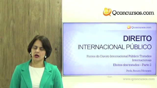 Efeitos dos Tratados - Parte 2