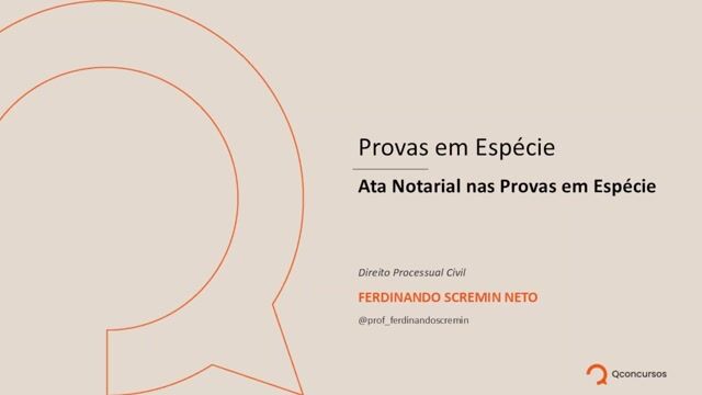 Ata Notarial nas Provas em Espécie