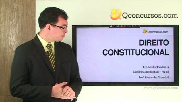 Direitos Individuais - Direito de Propriedade - Parte 02